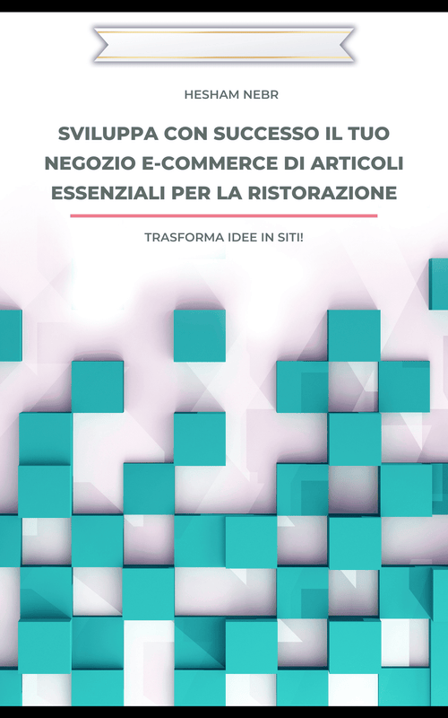 E-Commerce Strategy Workbook: Driving Online Sales - Italian