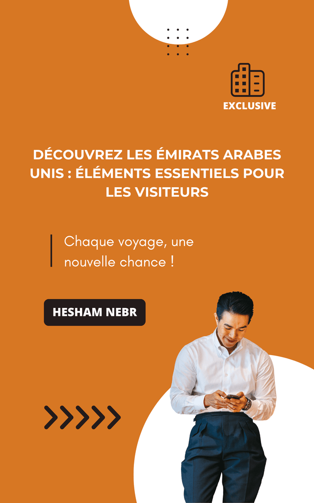 Key travel insights featuring the UAE’s modern attractions and cultural experiences - French